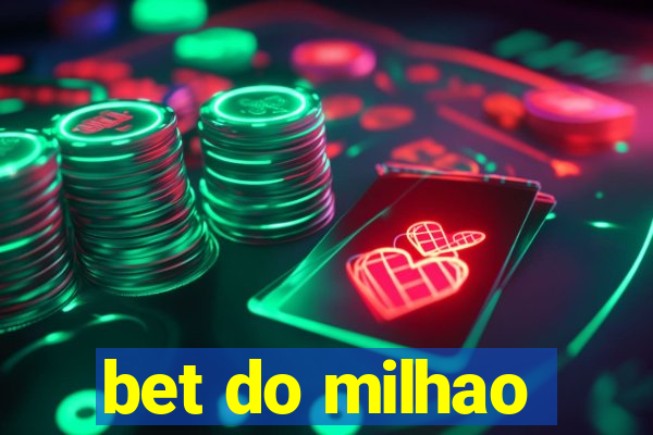 bet do milhao